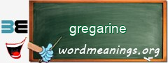 WordMeaning blackboard for gregarine